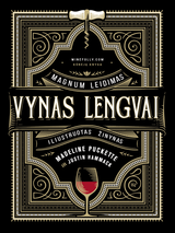 Vynas lengvai: Magnum leidimas, Madeline Puckette ir Justin Hammack 