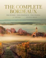 Complete Bordeaux. 4th edition, Stephen Brooks