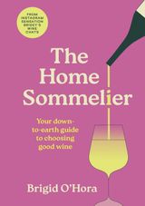 The Home Sommelier, Brigid O'Hora