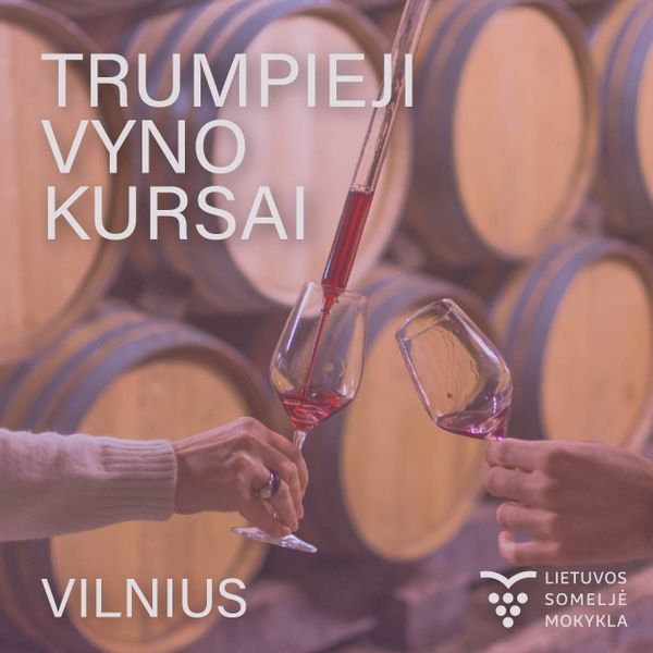 Trumpieji vyno kursai dviem VILNIUJE