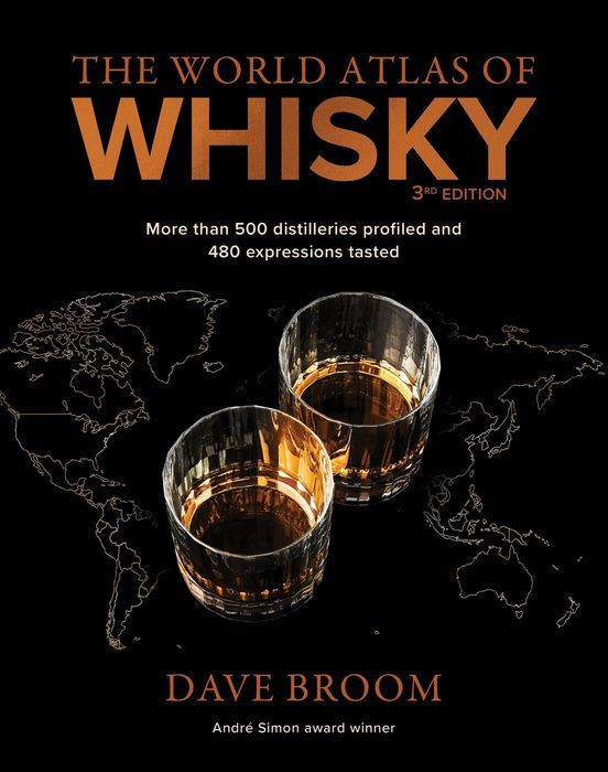 The World Atlas of Whisky 3rd edition, Dave Broom