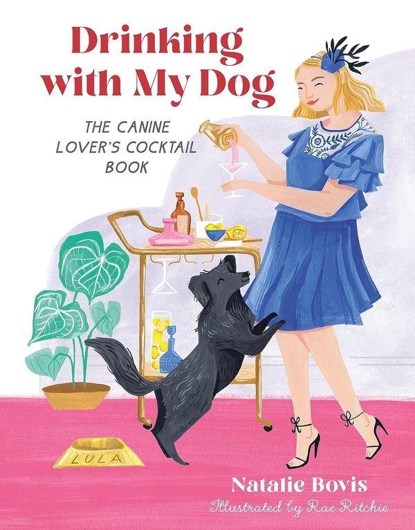 Drinking with My Dog, Natalie Bovies
