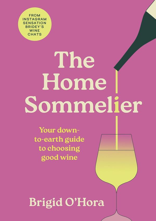 The Home Sommelier, Brigid O'Hora