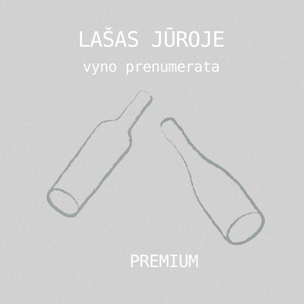 Trijų mėnesių premium vyno prenumerata „Lašas jūroje“ 