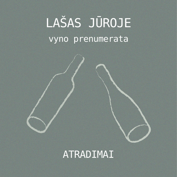 Trijų mėnesių vyno atradimų prenumerata „Lašas jūroje“ 