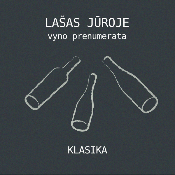 Trijų mėnesių  klasikinio vyno prenumerata „ Lašas jūroje“ 